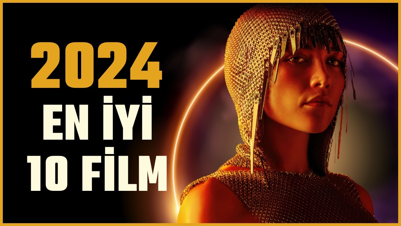 🥇 2024 Film Önerileri İzlemeniz Gereken 5 Harika Yapım