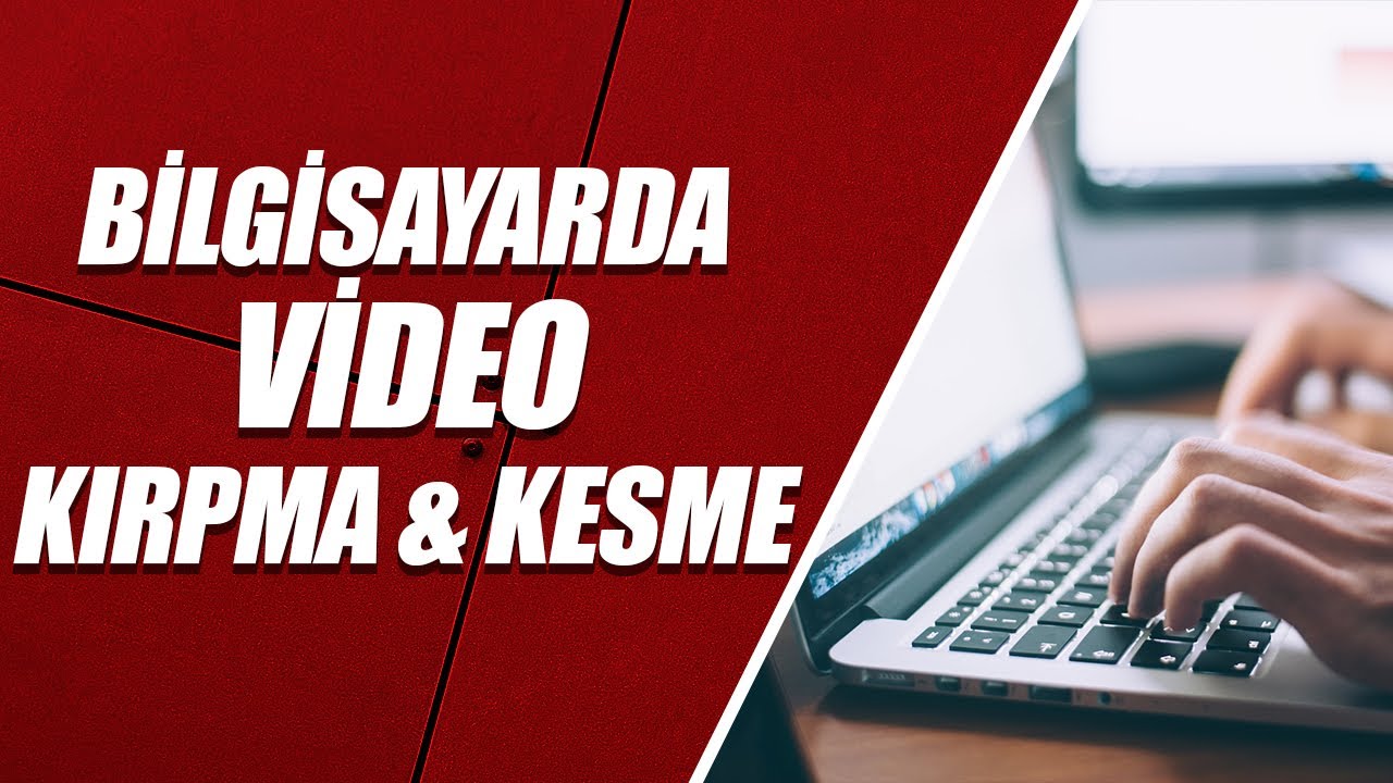 Online video kesici ile 5 Pratik Kesme Yöntemi