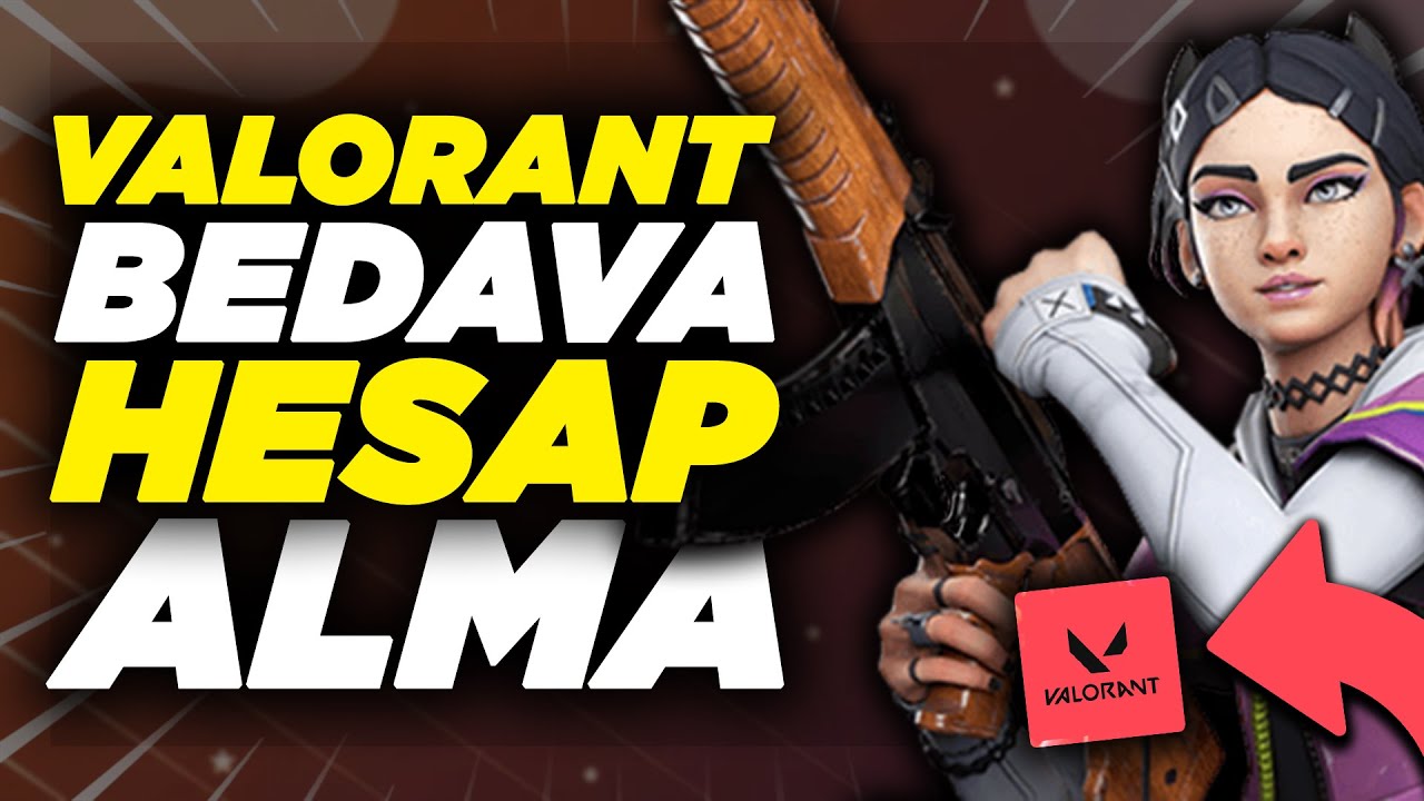 Bedava Valorant Hesapları: 5 Adımda Hızla Sahip Olun!