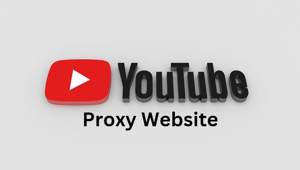 Best Youtube Proxy sites (Youtube Unblocked)