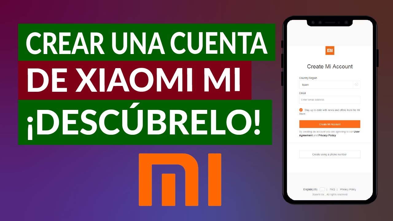 Crear cuenta Xiaomi: 5 pasos sencillos para empezar hoy