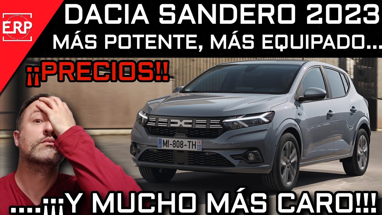 Dacia Sandero precio 5 razones para elegirlo hoy mismo