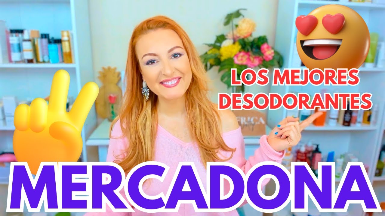 Desodorante Mercadona: 7 opciones que te encantarán