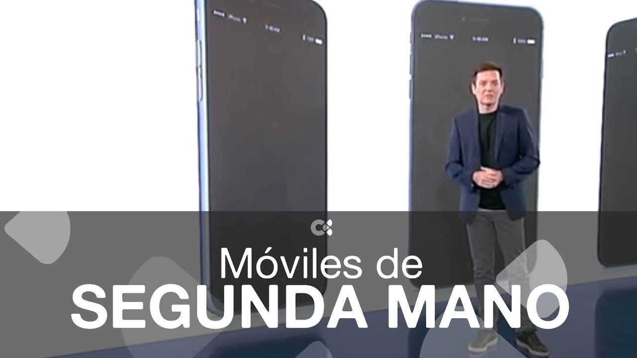Móviles de segunda mano: 7 claves para elegir el mejor