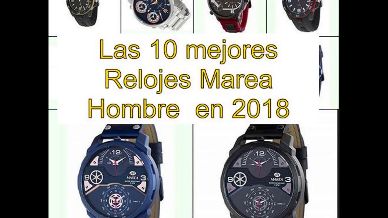 Reloj Marea Hombre: 7 estilos que no te puedes perder