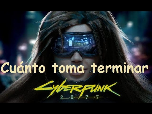 Cuántas horas dura Cyberpunk 2077: 50 horas de aventura épica