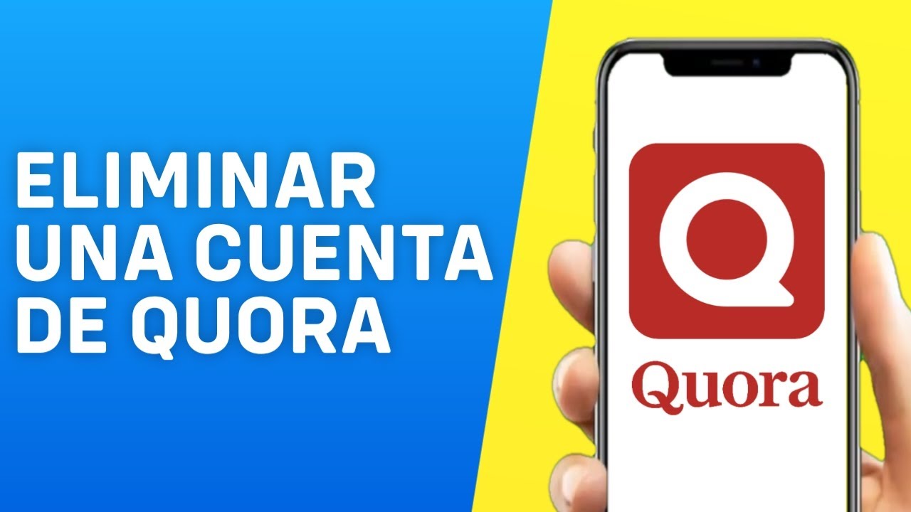 Quora eliminar cuenta: 5 pasos sencillos para hacerlo fácil