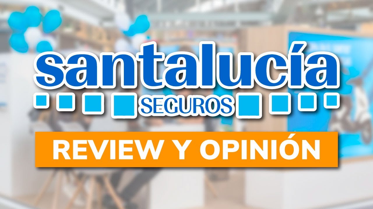 Teléfono seguros Santa Lucía: 5 claves para una protección integral